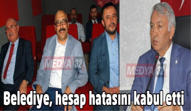 Belediye, hesap hatasını kabul etti 