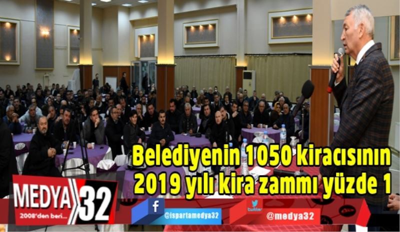 Belediyenin 1050 kiracısının 2019 yılı kira zammı yüzde 1