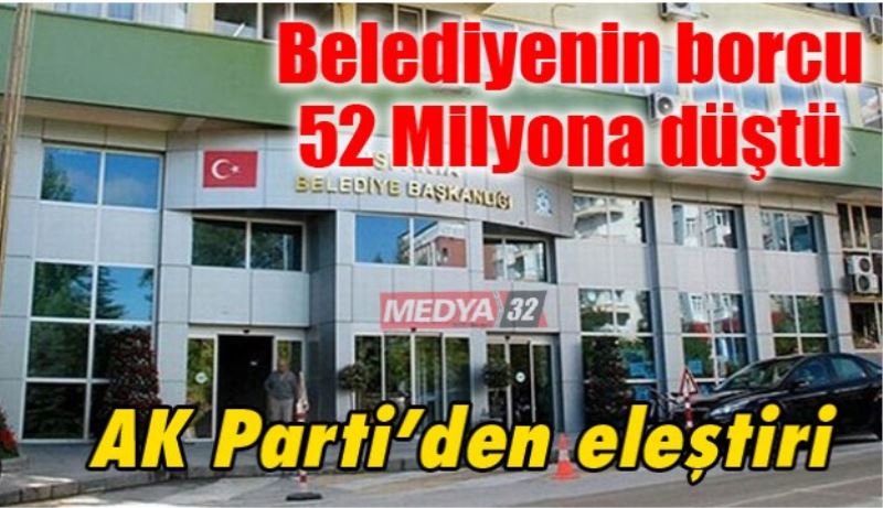 Belediyenin borcu 52 Milyona düştü 