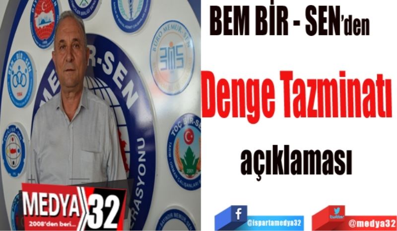 BEM BİR - SEN’den 
Denge Tazminatı 
açıklaması

