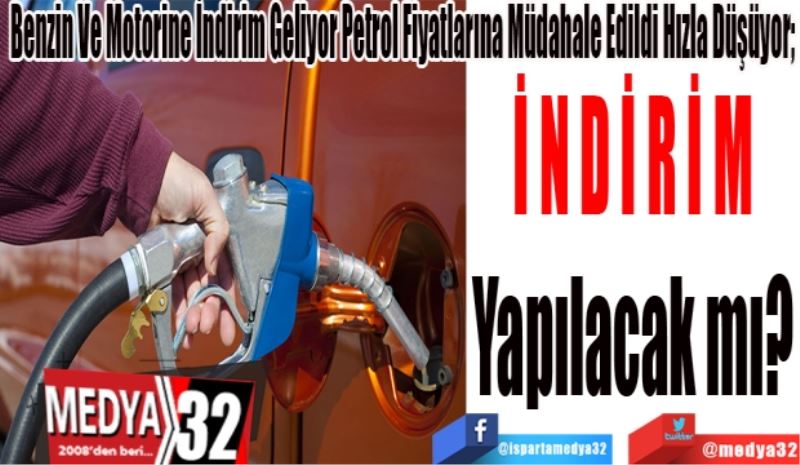 Benzin Ve Motorine İndirim Geliyor Petrol Fiyatlarına Müdahale Edildi Hızla Düşüyor;
İndirim
Yapılacak mı?

