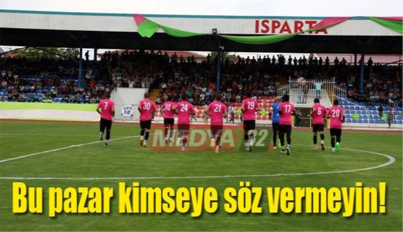 Bu pazar kimseye söz vermeyin!