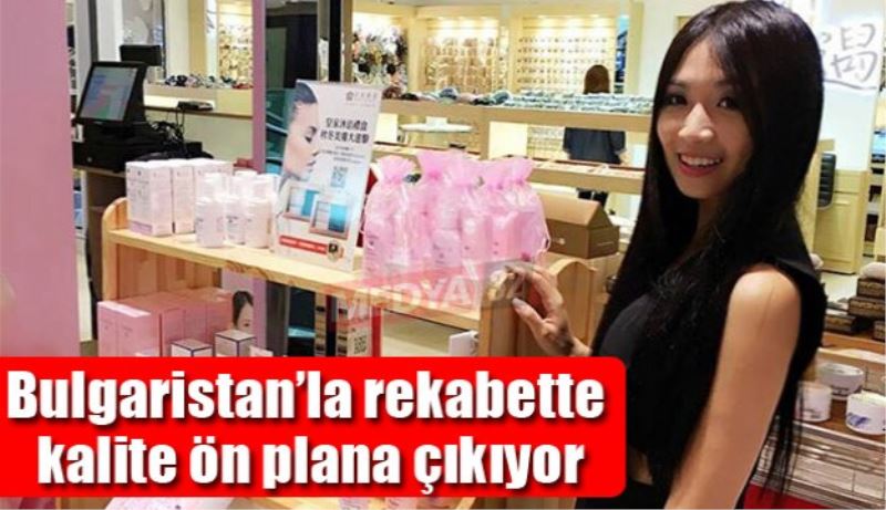 Bulgaristan’la rekabette kalite ön plana çıkıyor