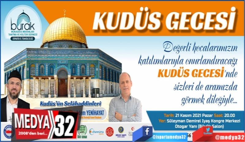 BURAK’TAN 
Kudüs Gecesi 
Programı 
