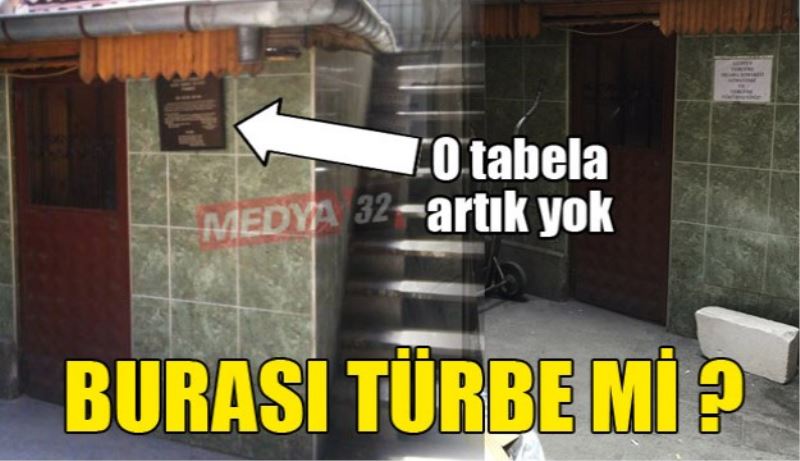 Burası Türbe mi?