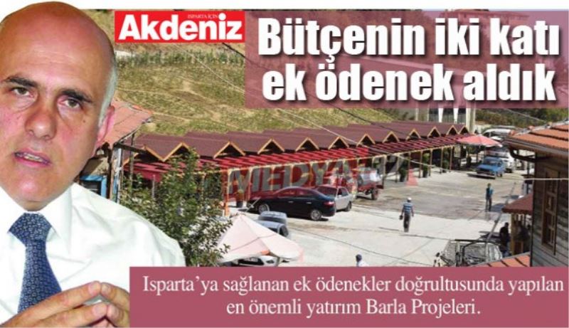 Bütçenin iki katı ek ödenek aldık