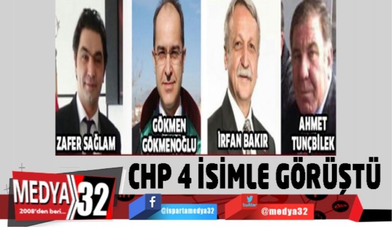 CHP, 4 isimle görüştü