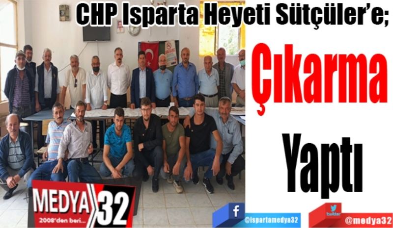 CHP Heyeti Sütçüler’e; 
Çıkarma 
Yaptı 
