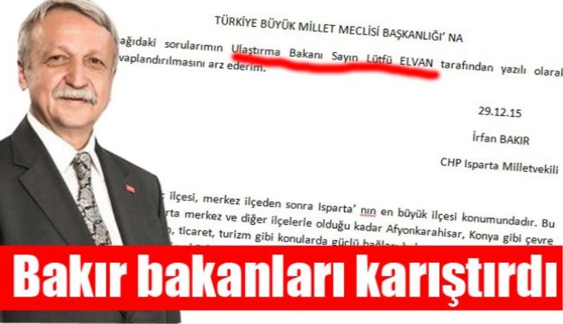 CHP Milletvekili Bakır, bakanları karıştırdı