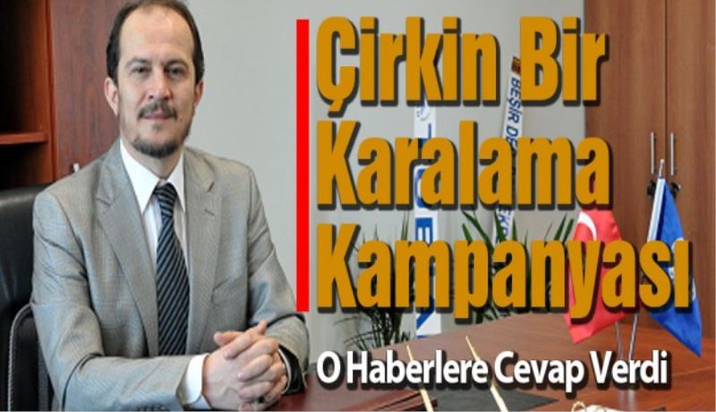 Çirkin bir karalama kampanyası