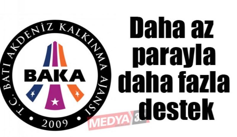 Daha az parayla daha fazla destek