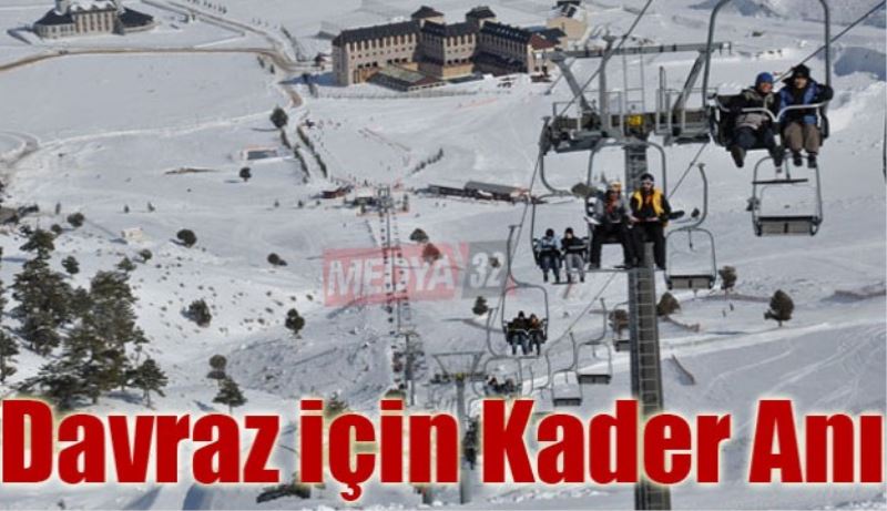 Davraz için Kader Anı 