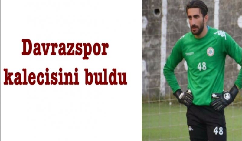 Davrazspor kalecisini buldu