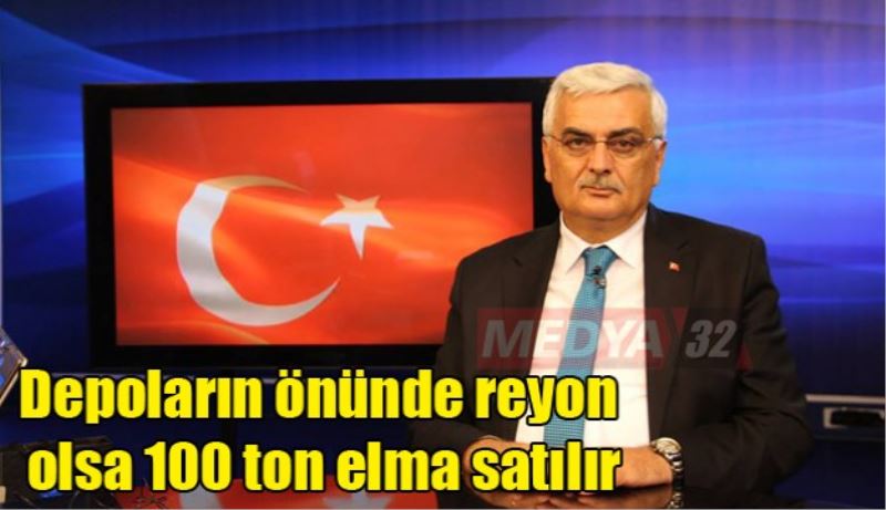 Depoların önünde reyon olsa 100 ton elma satılır