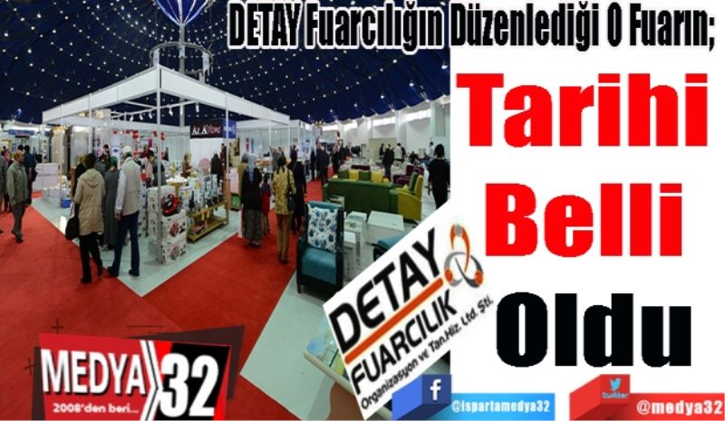 DETAY Fuarcılığın Düzenlediği O Fuarın; 
Tarihi 
Belli 
Oldu
