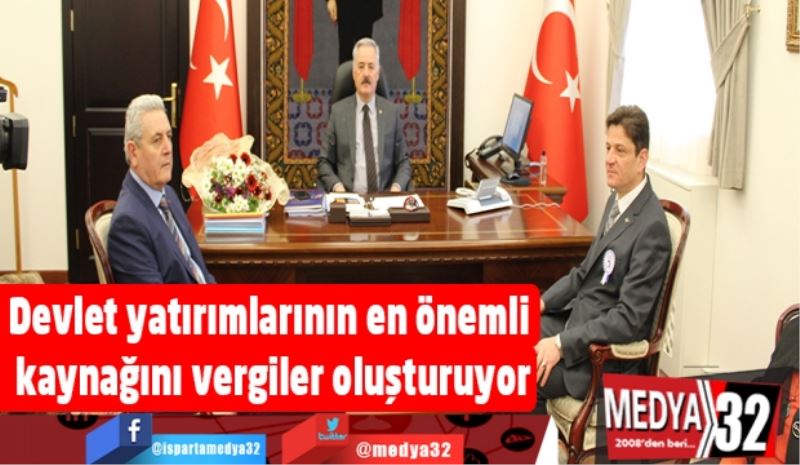 Devlet yatırımlarının en önemli kaynağını vergiler oluşturuyor