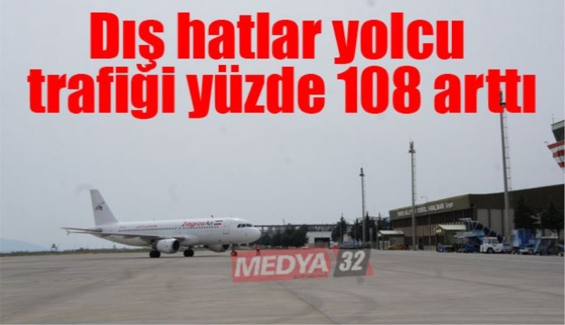 Dış hatlar yolcu trafiği yüzde 108 arttı