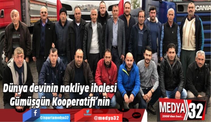 Dünya devinin nakliye ihalesi Gümüşgün Kooperatifi’nin