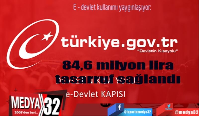  E – devlet kullanımı yaygınlaşıyor: 