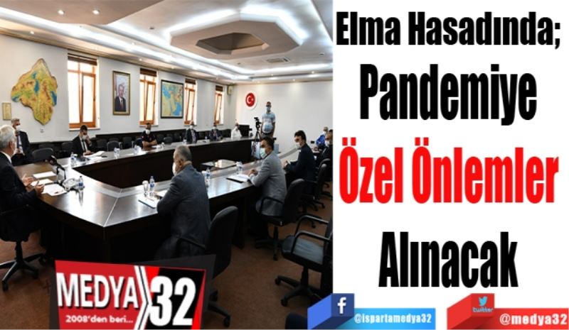 Elma Hasadında; 
Pandemiye 
Özel Önlemler 
Alınacak 
