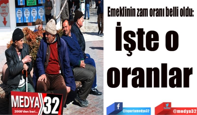 Emeklinin zam oranı belli oldu: 
İşte o 
oranlar
