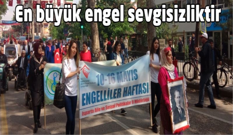 En büyük engel sevgisizliktir