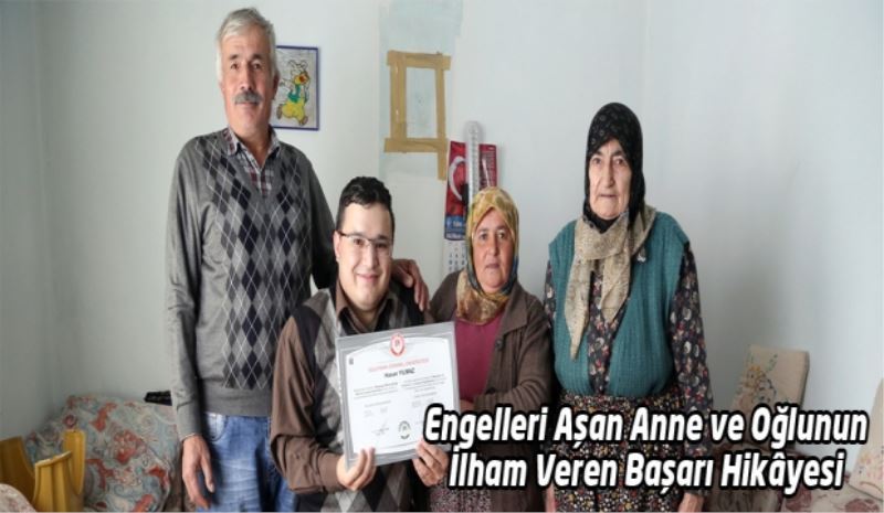 Engelleri Aşan Anne ve Oğlunun İlham Veren Başarı Hikâyesi 