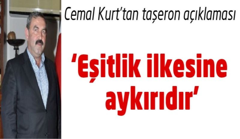 ‘Eşitlik ilkesine aykırıdır’