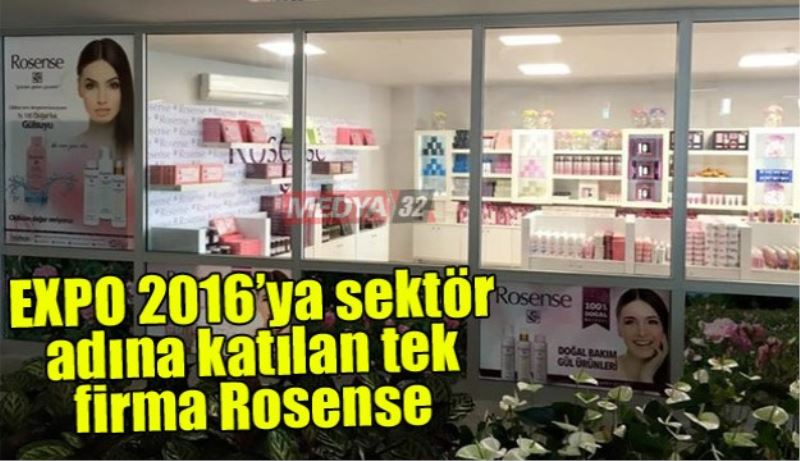 EXPO 2016’ya sektör adına katılan tek firma Rosense 