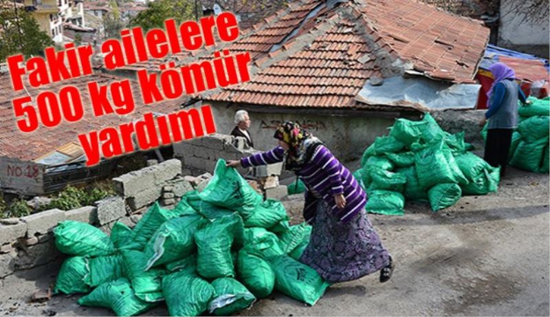 Fakir ailelere 50 kg kömür yardımı yapılacak