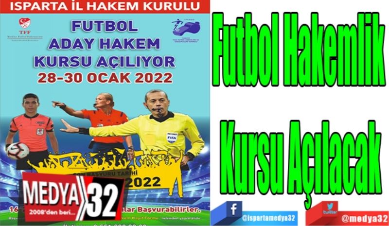 Futbol Hakemlik 
Kursu Açılacak
