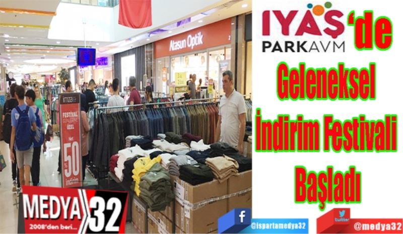 Geleneksel 
İndirim Festivali 
Başladı
