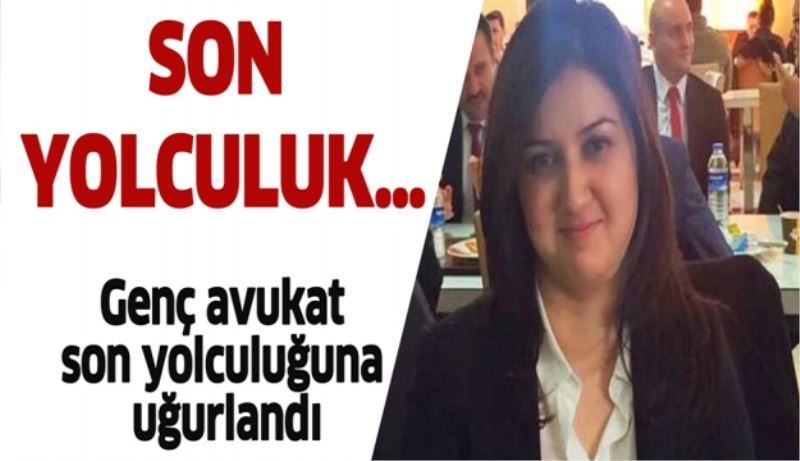 Genç avukat son yolculuğuna uğurlandı