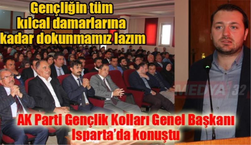 Gençliğin tüm kılcal damarlarına kadar dokunmamız lazım