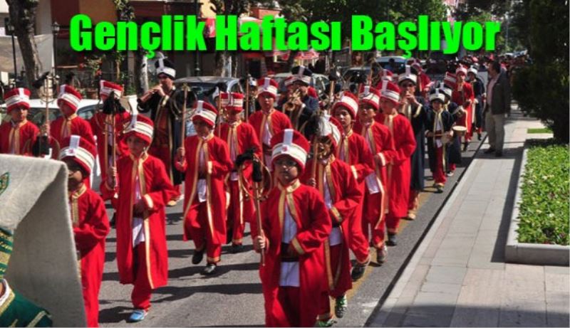 Gençlik Haftası Başlıyor