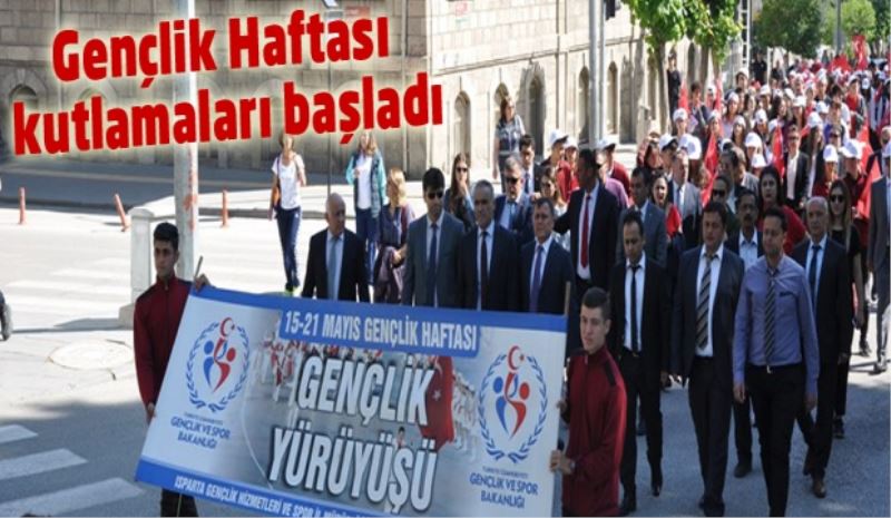 Gençlik Haftası kutlamaları başladı