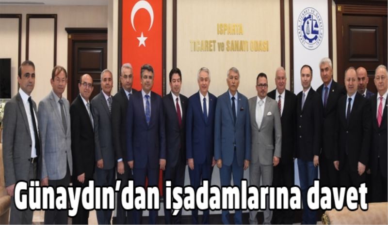 Günaydın’dan işadamlarına davet