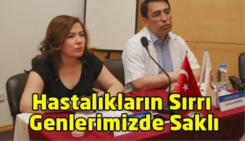 Hastalıkların Sırrı Genlerimizde Saklı