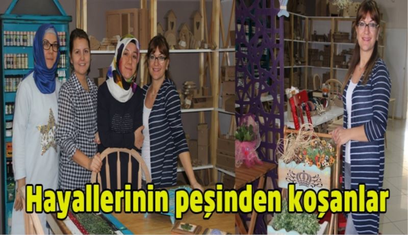 Hayallerinin peşinden koşanlar