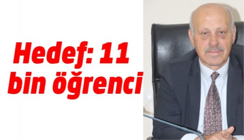 Hedef: 11 bin öğrenci