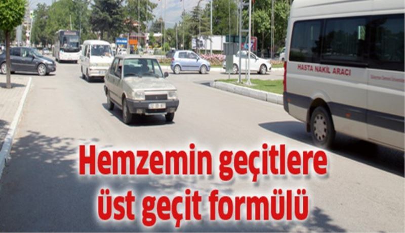 Hemzemin geçitlere üst geçit formülü