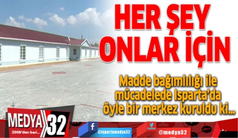 Her şey onların madde bağımlılığından kurtulması için