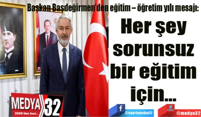 Her şey 
sorunsuz 
bir eğitim 
için… 
