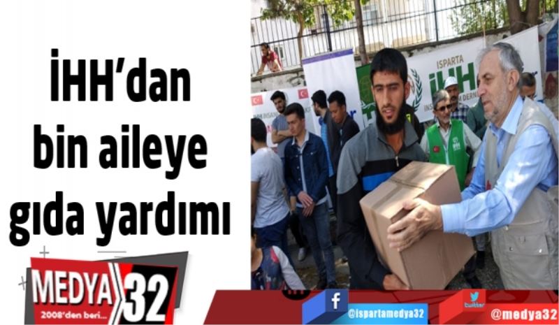 İHH’dan bin aileye gıda yardımı 