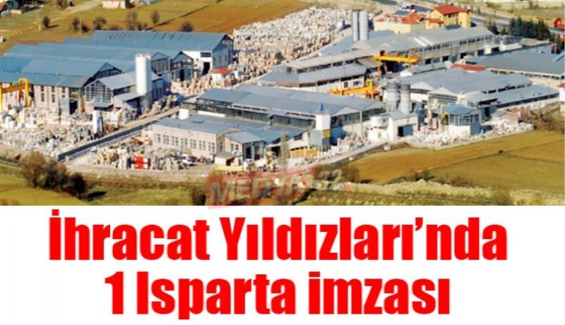 İhracat Yıldızları’nda 1 Isparta imzası