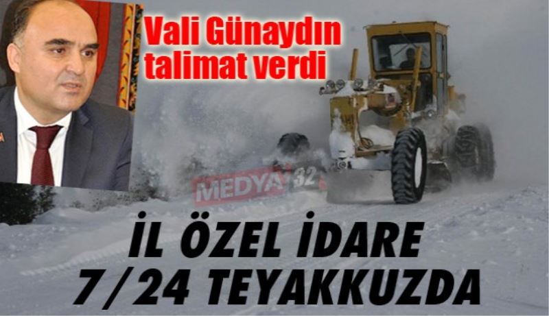 İl Özel İdare teyakkuzda