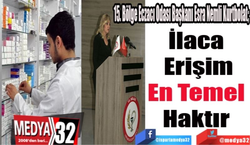 İlaca 
Erişim
En Temel 
Haktır 
