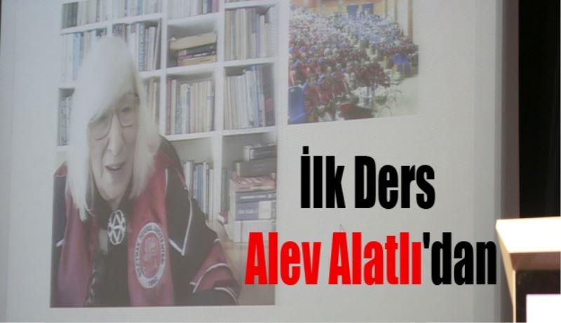 İlk Ders Alev Alatlı