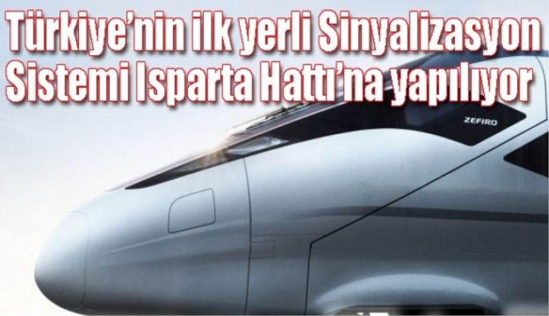 İlk kez Isparta hattına yapılıyor