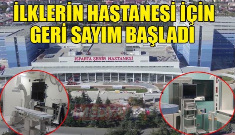 İlklerin Hastanesi için geri sayım başladı 